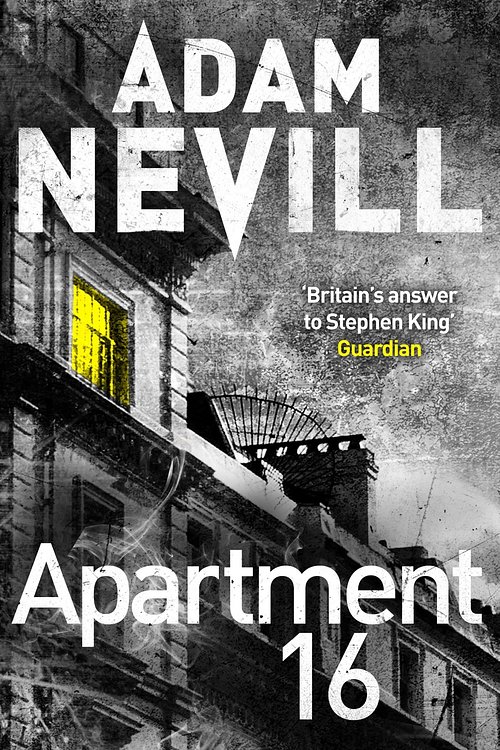 Cover Art for 9781743030370, Apartment 16 by Adam Nevill