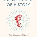 Cover Art for 9780062972262, The Right Side of History: How Reason and Moral Purpose Made the West Great by Ben Shapiro