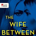 Cover Art for 9783644401495, The Wife Between Us (German Edition) by Greer Hendricks, Sarah Pekkanen