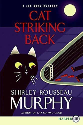 Cover Art for 9780061885068, Cat Striking Back: A Joe Grey Mystery by Shirley Rousseau Murphy