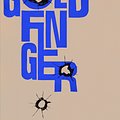 Cover Art for 9780099576938, Goldfinger by Ian Fleming