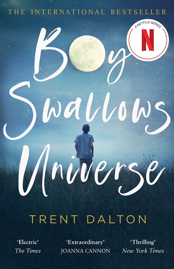 Cover Art for 9780008319281, Boy Swallows Universe by Trent Dalton