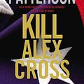 Cover Art for 9781455510207, Kill Alex Cross by James Patterson