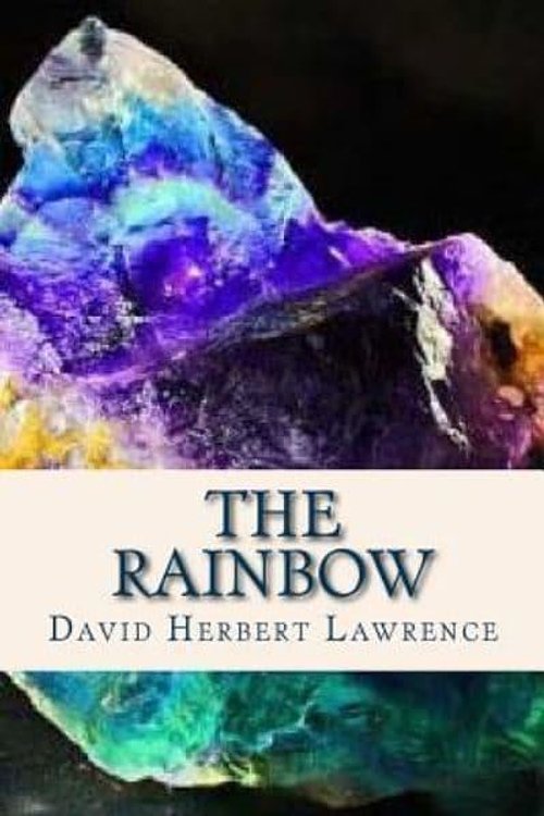Cover Art for 9781536945362, The Rainbow by D. H. Lawrence