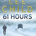 Cover Art for 9780553825565, 61 Hours by Lee Child