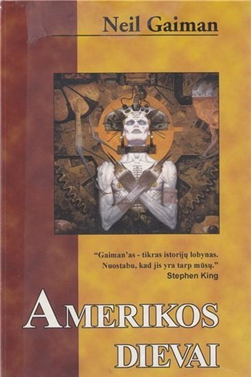 Cover Art for 9789986971016, Amerikos dievai by Neil Gaiman, Neil Gaiman, Irmina Domeikienė