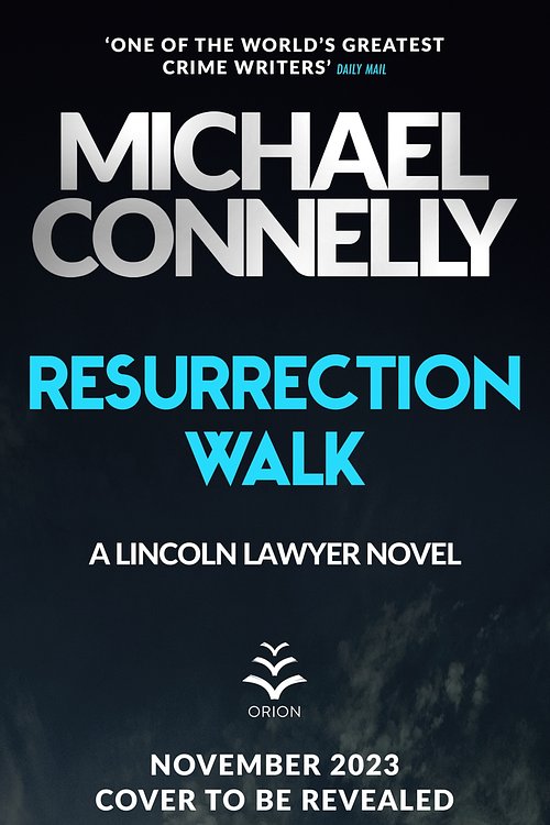 Cover Art for 9781398718968, Resurrection Walk by Michael Connelly