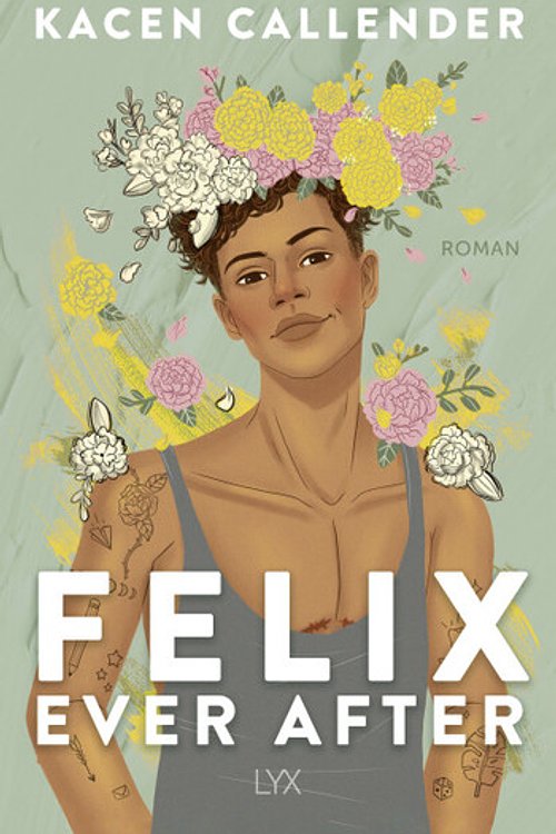 Cover Art for 9783736316829, Felix Ever After by Kacen Callender