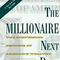 Cover Art for 9781589795471, The Millionaire Next Door: Surprising Secrets of America's Wealthy by Thomas J. Stanley, William D. Danko