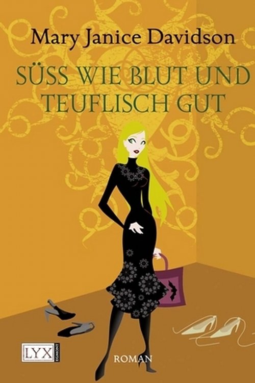 Cover Art for 9783802581243, Süß wie Blut und teuflisch gut: Betsy Taylor Roman 2 by Mary Janice Davidson
