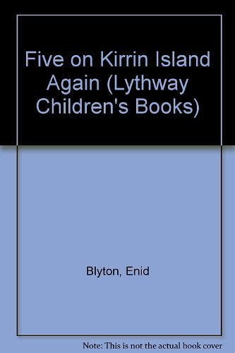 Cover Art for 9780745116204, Enid Blyton's Five on Kirrin Island Again (Lythway Large Print Children's Series) by Enid Blyton