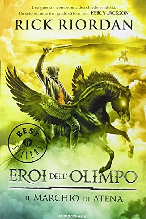 Cover Art for 9788804647539, Il marchio di Atena. Eroi dell'Olimpo: 3 by Rick Riordan