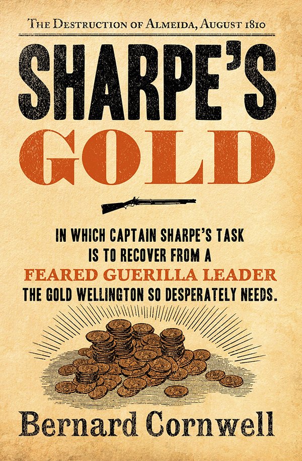 Cover Art for 9780007338672, Sharpe’s Gold: The Destruction of Almeida, August 1810 (The Sharpe Series, Book 9) by Bernard Cornwell