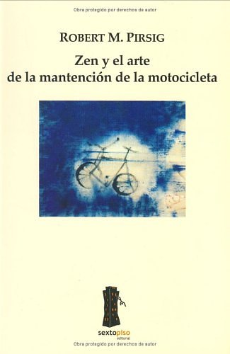 Cover Art for 9789685679268, Zen y el arte de la mantención de la motocicleta (Spanish Edition) by Robert M. Pirsig