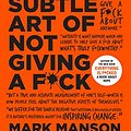 Cover Art for 9780063019720, The Subtle Art of Not Giving a F*ck by Mark Manson