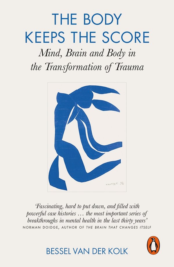 Cover Art for 9780141978628, The Body Keeps the Score by Bessel van der Kolk