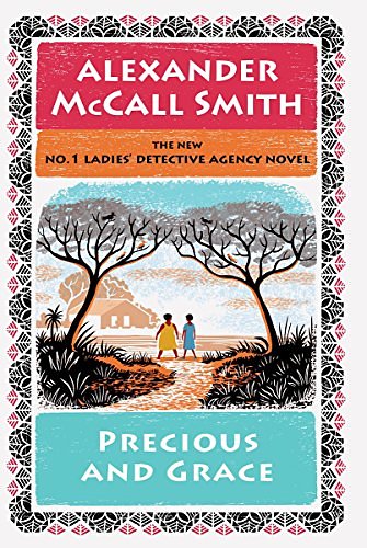 Cover Art for 9781432834258, Precious and Grace (No. 1 Ladies' Detective Agency) by Alexander McCall Smith