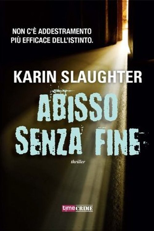 Cover Art for 9788866881087, Abisso senza fine by Karin Slaughter