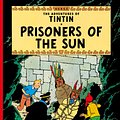 Cover Art for 9781405208130, Prisoners of the Sun by Herge