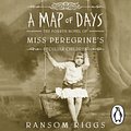 Cover Art for 9780241337073, A Map of Days by Ransom Riggs