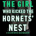 Cover Art for 9780857054111, The Girl Who Kicked the Hornets' Nest by Stieg Larsson