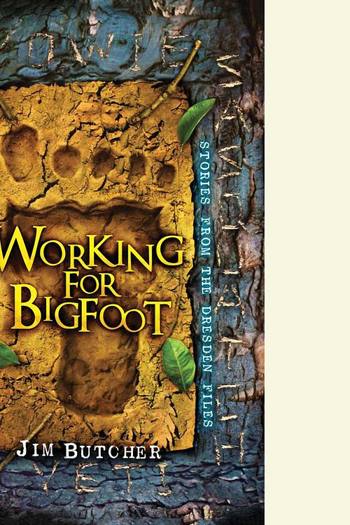Cover Art for 9780399565595, Working for Bigfoot by Jim Butcher