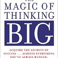 Cover Art for B00HS8H2LW, The Magic Of Thinking Big by Schwartz, David 1st (first) edition (1987) Paperback by Unknown