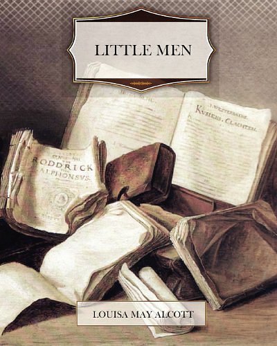 Cover Art for 9781463702410, Little Men by Louisa May Alcott