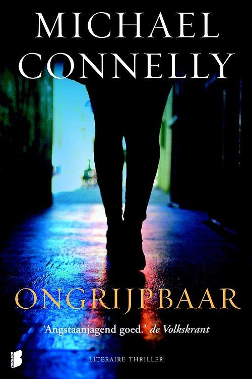 Cover Art for 9789460233081, Ongrijpbaar by Bonella van Beusekom, Michael Connelly