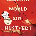 Cover Art for 9781476747248, The Blazing World by Siri Hustvedt