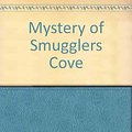 Cover Art for 9780671411176, Mystery of Smugglers Cove by Franklin W. Dixon