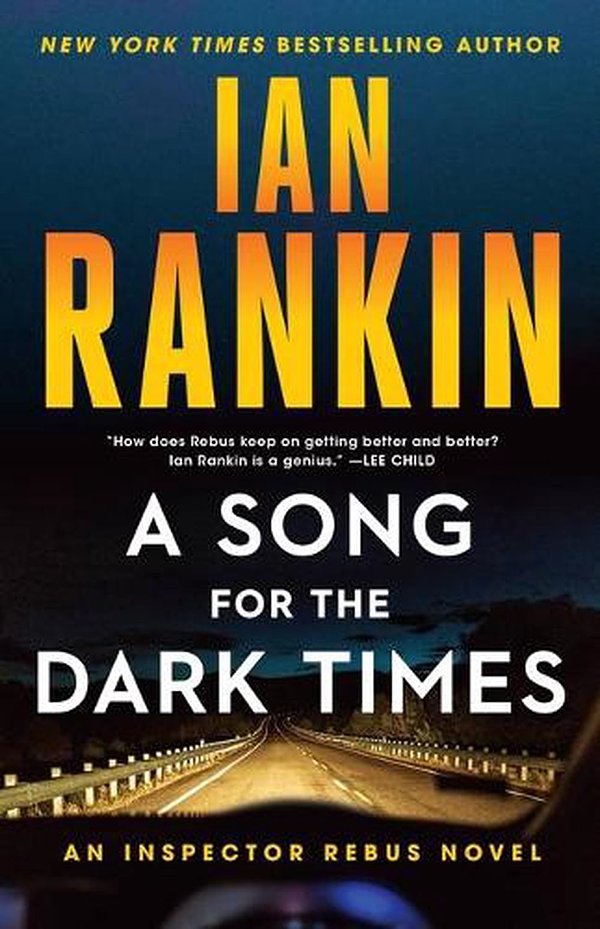 Cover Art for 9780316479240, A Song for the Dark Times by Ian Rankin