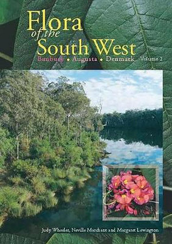 Cover Art for 9780642568168, Flora of the South West by Judy Wheeler, Neville Marchant, Margaret Lewington