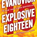 Cover Art for 9780345527721, Explosive Eighteen: A Stephanie Plum Novel (Stephanie Plum Novels) by Janet Evanovich