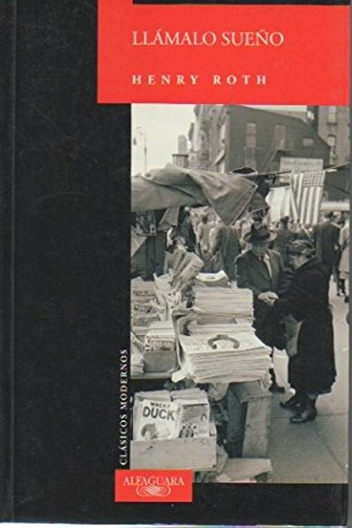 Cover Art for 9789870400257, Llamalo Sueo by Henry Roth