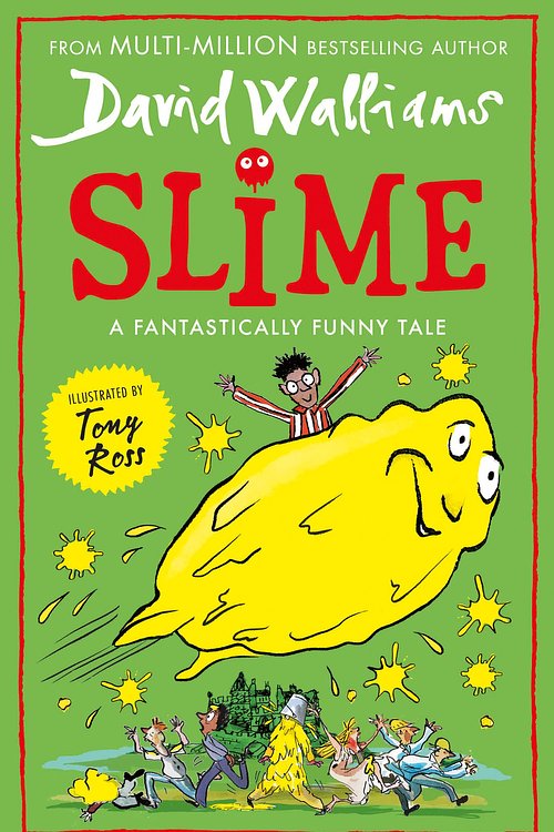 Cover Art for 9780008349158, Slime by David Walliams
