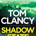 Cover Art for 9781408732724, Tom Clancy Shadow State by M.P. Woodward