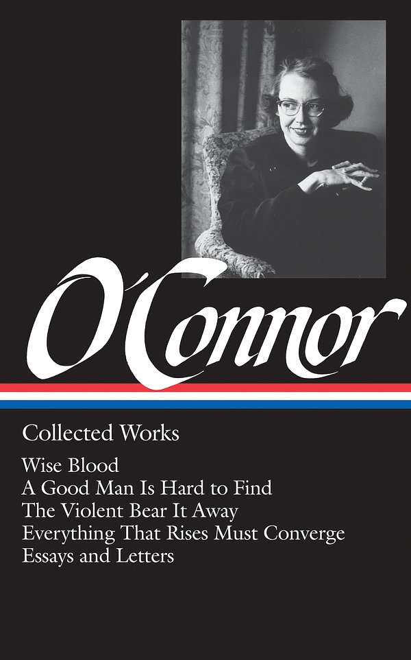 Cover Art for 9780940450370, Flannery O’Connor: Collected Works (LOA #39) by Flannery O'Connor