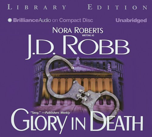 Cover Art for 9781593558321, Glory in Death (In Death #2) by J. D. Robb, Susan Ericksen