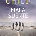 Cover Art for 9788490568699, Mala suerte by Lee Child