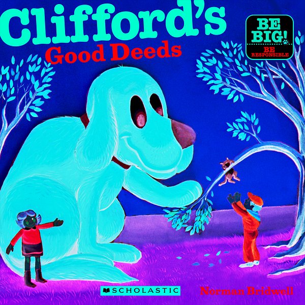 Cover Art for 9780545047777, Clifford's Good Deeds by Norman Bridwell