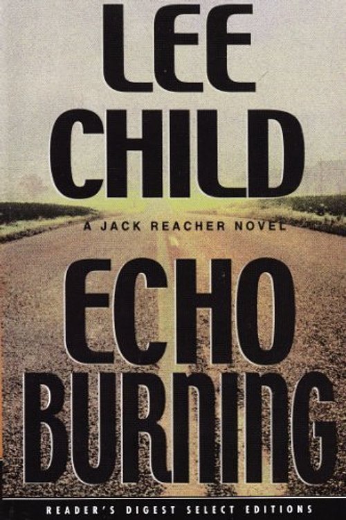 Cover Art for 9780593046616, Echo Burning by Lee Child