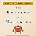 Cover Art for 9780007428052, Emperor Of All Maladies: A Biography Of Cancer by Siddhartha Mukherjee