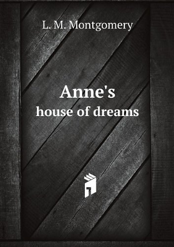 Cover Art for 9781854716415, Anne's House of Dreams by L.m. Montgomery