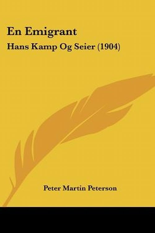 Cover Art for 9781161157970, En Emigrant by Peter Martin Peterson