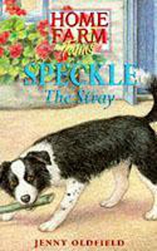 Cover Art for 9780340661277, Speckle the Stray by Jenny Oldfield