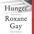 Cover Art for 9780062362605, Hunger by Roxane Gay