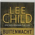 Cover Art for 9789024530229, Buitenwacht by Lee Child