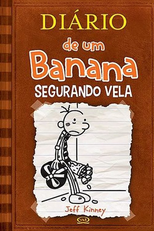 Cover Art for 9788576835837, Segurando Vela by Jeff Kinney