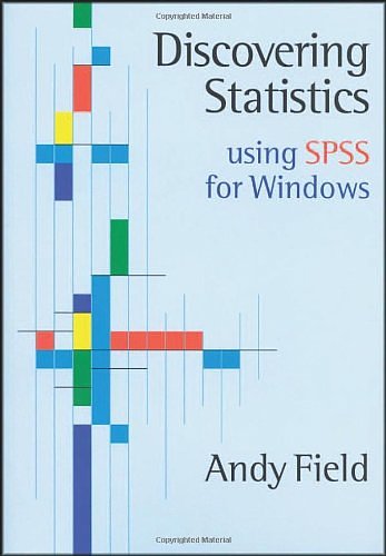 Cover Art for 9780761957553, Discovering Statistics Using SPSS for Windows: Advanced Techniques for Beginners (Introducing Statistical Methods series) by Andy Field